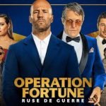 شاهد فيلم operation fortune ruse de guerre مترجم كامل ماي سيما