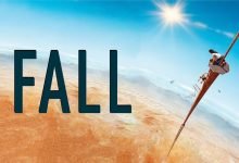 مشاهده فيلم مشاهده فيلم FALL Official Trailer مترجم كامل hd